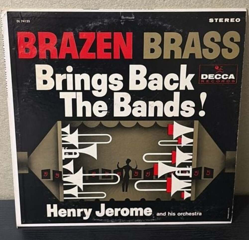 Henry Jerome And His Orchestra Brazen Brass Brings Back The Bands! - Vinyl